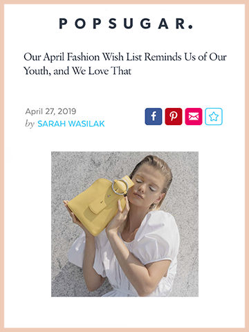 POPSUGAR, Our April Fashion Wish List Reminds Us of Our Youth, and We Love That